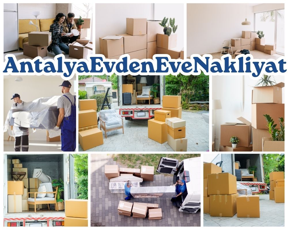 Antalya Şarköy Evden Eve Nakliye